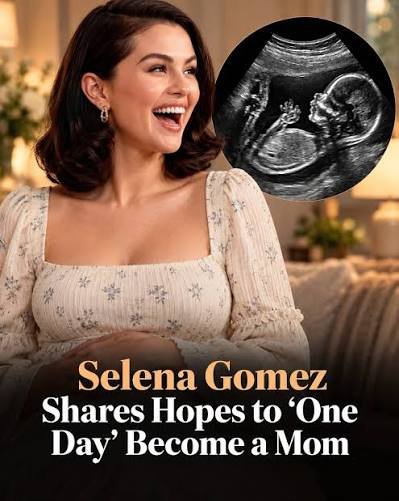 Selena Gomez Opens Up About Her Future Family Plans ‘One Day’ She Hopes to Become a Mom
