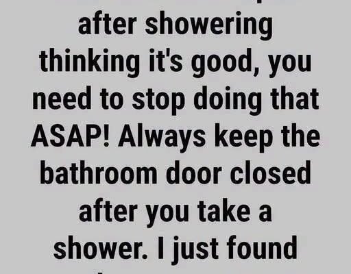 Is It Better to Leave the Bathroom Door Open or Closed After Taking a Shower or Bath?